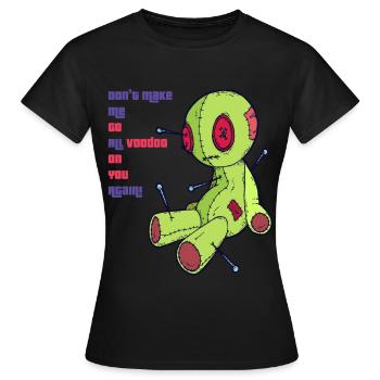 Voodoo auf dich! Hexerei Gruseliges Halloween Kost - Frauen T-Shirt - Schwarz - Vorne - AI Model Female 172 dark (172cm)