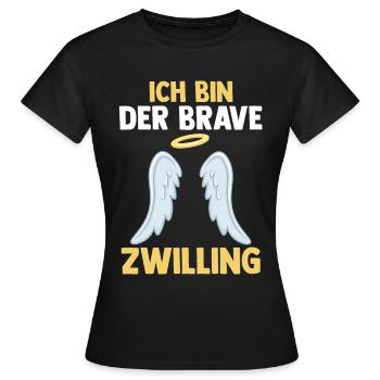Zwillingsgeschwister Braver Zwilling Zwillinge - Frauen T-Shirt - Schwarz - Vorne - AI Model Female 172 dark (172cm)
