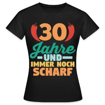 Dreißig Dreißigster 30 Jahre Geburtstag - Frauen T-Shirt - Schwarz - Vorne - AI Model Female 172 dark (172cm)