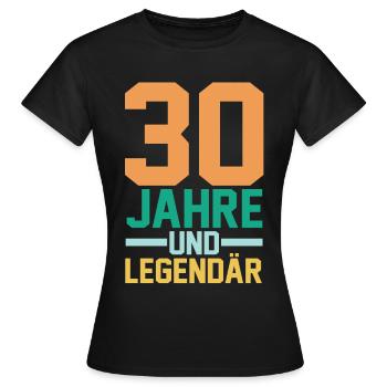 Dreißig 30 Jahre Dreißigster Geburtstag - Frauen T-Shirt - Schwarz - Vorne - AI Model Female 172 dark (172cm)