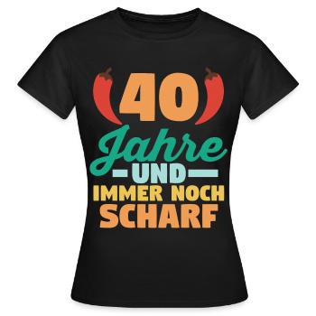 Vierzig Vierzigster 40 Jahre Geburtstag - Frauen T-Shirt - Schwarz - Vorne - AI Model Female 172 dark (172cm)