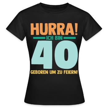 Vierzig 40 Jahre Vierzigster Geburtstag - Frauen T-Shirt - Schwarz - Vorne - AI Model Female 172 dark (172cm)