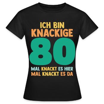 Achtzig 80 Jahre Achtzigster Geburtstag - Frauen T-Shirt - Schwarz - Vorne - AI Model Female 172 dark (172cm)