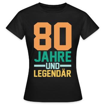 Achtzig 80 Jahre Achtzigster Geburtstag - Frauen T-Shirt - Schwarz - Vorne - AI Model Female 172 dark (172cm)