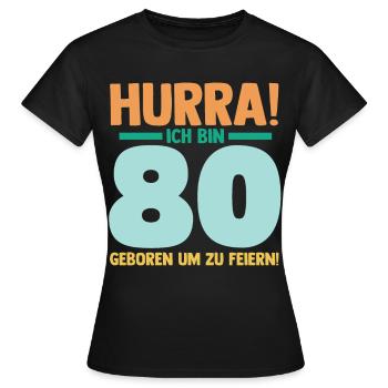 Achtzig 80 Jahre Achtzigster Geburtstag - Frauen T-Shirt - Schwarz - Vorne - AI Model Female 172 dark (172cm)