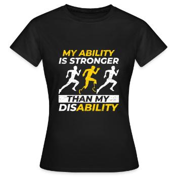 Ability is more - Women's T-Shirt - black - Front - AI Model Female 172 dark (172cm)