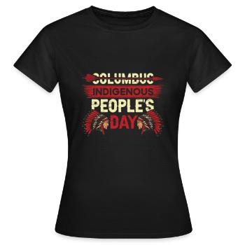 Ureinwohner Ureinwohner Indianer Amerikaner Anti - Frauen T-Shirt - Schwarz - Vorne - AI Model Female 172 dark (172cm)