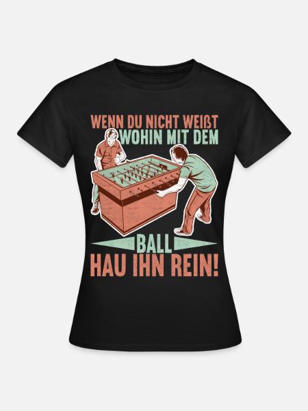 Tischfussball Tischkicker - Frauen T-Shirt - Schwarz