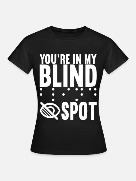 Blind visual impairment - Women's T-Shirt - black