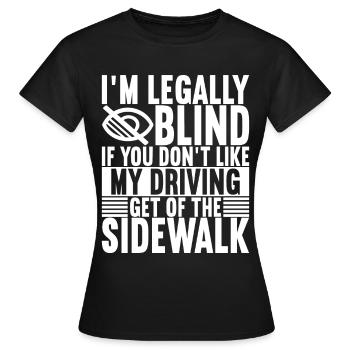 Blind visual impairment - Women's T-Shirt - black - Front - AI Model Female 172 dark (172cm)