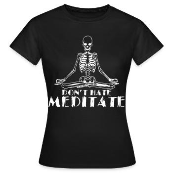 Meditation- Do not meditate - Women's T-Shirt - black - Front - AI Model Female 172 dark (172cm)