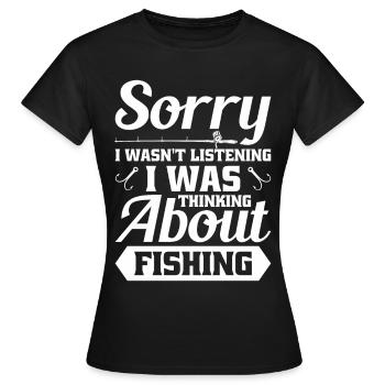 Entschuldigung, Ich Habe Zugehört, Ich - Frauen T-Shirt - Schwarz - Vorne - AI Model Female 172 dark (172cm)