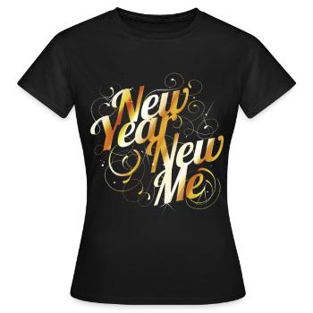 Change Yourself - New Year's Eve Resolution - New - Women's T-Shirt - black - Front - AI Model Female 172 dark (172cm)