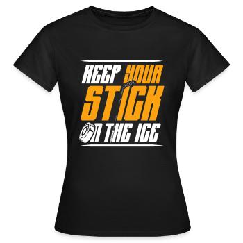 Behalten Sie Ihren Stock Auf Dem Eissport-torhüter - Frauen T-Shirt - Schwarz - Vorne - AI Model Female 172 dark (172cm)