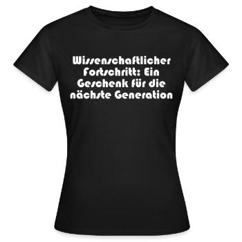 Wissenschaft - Wissenschaftlicher Fortschritt: - Frauen T-Shirt - Schwarz - Vorne - AI Model Female 172 dark (172cm)