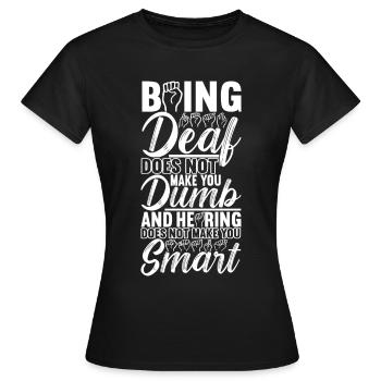 Sourds sourds muets sourds - T-shirt Femme - noir - Devant - AI Model Female 172 dark (172cm)