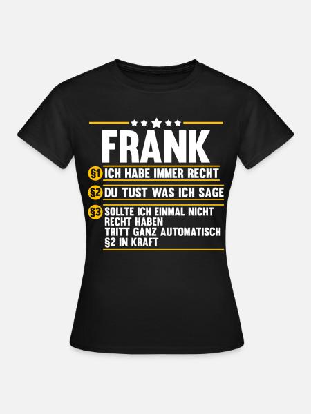 Frank - Frauen T-Shirt - Schwarz