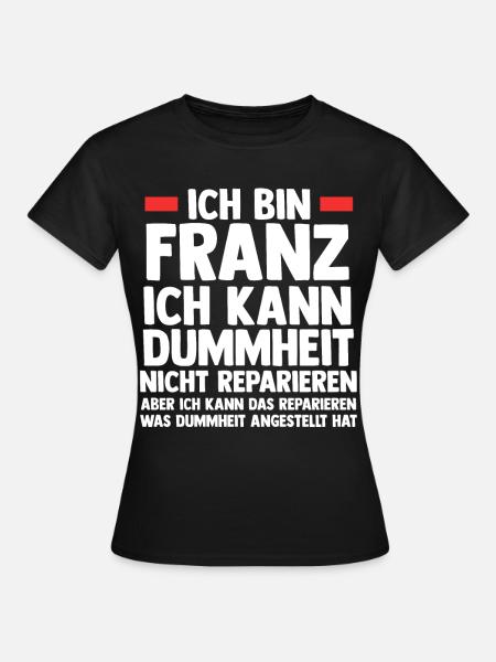 Franz - Frauen T-Shirt - Schwarz