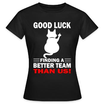 Good Luck | zum Abschied - Jobwechsel - Frauen T-Shirt - Schwarz - Vorne - AI Model Female 172 dark (172cm)