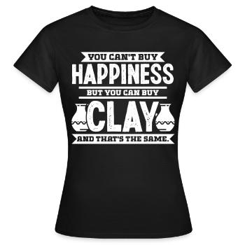 You can't buy Happiness but you can buy - Women's T-Shirt - black - Front - AI Model Female 172 dark (172cm)