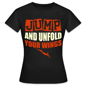 Sautez et dépliez vos ailes tout en - T-shirt Femme - noir - Devant - AI Model Female 172 dark (172cm)