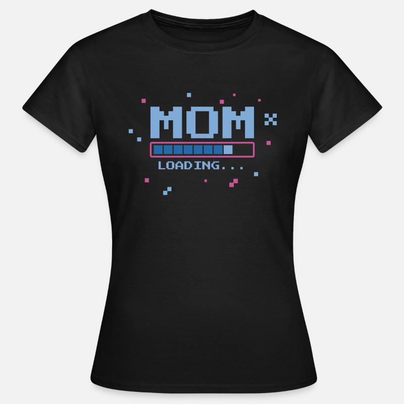 Mom Loading Gaming Loading Bar Gambler Mother - Women's T-Shirt - black