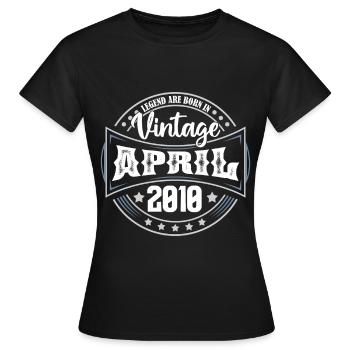 April 2010. Geburtstagsgeschenk April 2010 April - Frauen T-Shirt - Schwarz - Vorne - AI Model Female 172 dark (172cm)