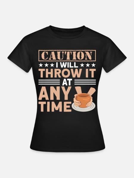 Töpfern Töpfer Töpferei Pottery - Frauen T-Shirt - Schwarz