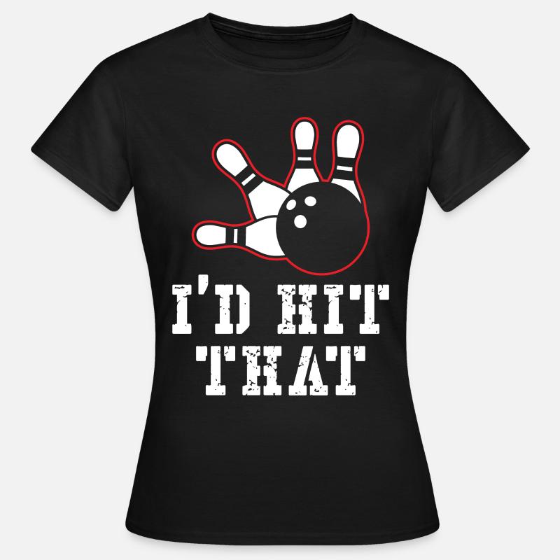 J’avais frappé ce design de bowling - T-shirt Femme - noir