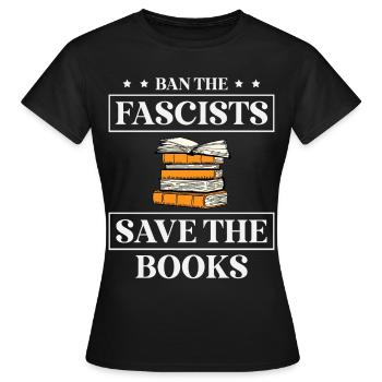 Interdire les fascistes Sauvez les livres Verbotener - T-shirt Femme - noir - Devant - AI Model Female 172 dark (172cm)