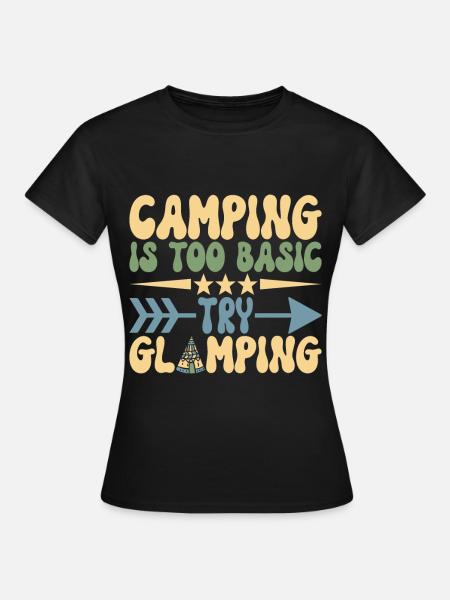 Glamping Glamper - Frauen T-Shirt - Schwarz