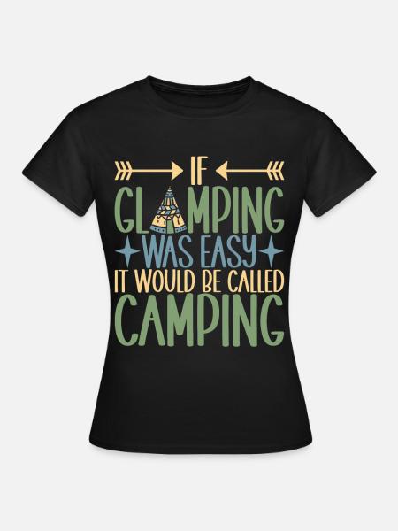 Glamping Glamper - Frauen T-Shirt - Schwarz