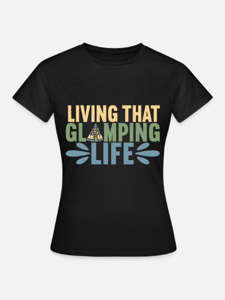 Glamping Glamper - Frauen T-Shirt - Schwarz