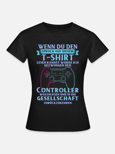 Zocken - Frauen T-Shirt - Schwarz