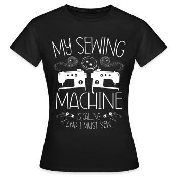 sewing, sewing, sewing, quilting, seamstress, sewing, sewing - Women's T-Shirt - black - Front - AI Model Female 172 dark (172cm)