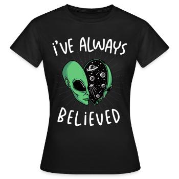 Ich Habe Immer An Einen Außerirdischen - Frauen T-Shirt - Schwarz - Vorne - AI Model Female 172 dark (172cm)