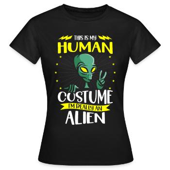 Das Ist Mein Menschliches Kostüm Ich Bin Wirklich - Frauen T-Shirt - Schwarz - Vorne - AI Model Female 172 dark (172cm)