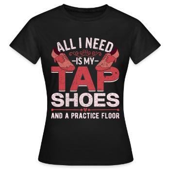 Stepptanz Stepptänzer Stepptänzerin Stepper - Frauen T-Shirt - Schwarz - Vorne - AI Model Female 172 dark (172cm)