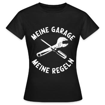 Meine Garage meine Regeln Humor Schrauber Spruch - Frauen T-Shirt - Schwarz - Vorne - AI Model Female 172 dark (172cm)