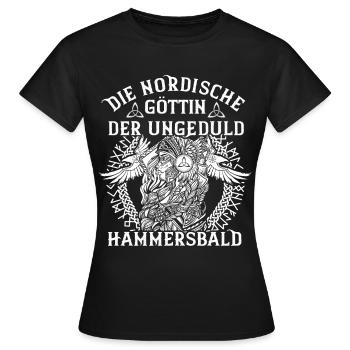 Nordische Wikinger Göttin der Ungeduld Hammersbald - Frauen T-Shirt - Schwarz - Vorne - AI Model Female 172 dark (172cm)