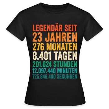 23 Jahre Dreiundzwanzigster Geburtstag - Frauen T-Shirt - Schwarz - Vorne - AI Model Female 172 dark (172cm)