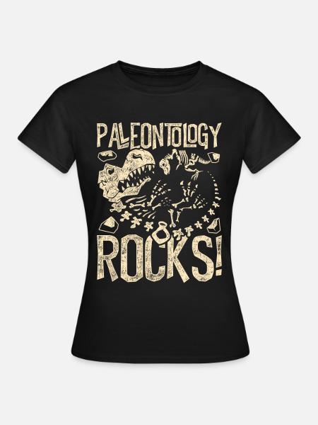 Paléontologie Rocks Paléontologie Paléontologue - T-shirt Femme - noir