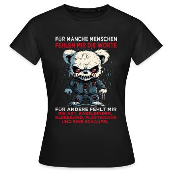 Für manche Menschen fehlen mit die Worte - Sprüche - Frauen T-Shirt - Schwarz - Vorne - AI Model Female 172 dark (172cm)