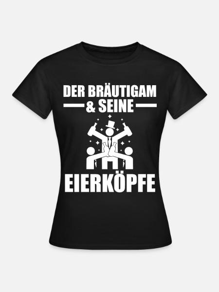 Bräutigam Junggesellenabschied - Frauen T-Shirt - Schwarz