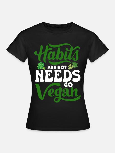 Vegan Veganismus - Frauen T-Shirt - Schwarz