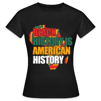 Black History Month Black History - Frauen T-Shirt - Schwarz - Vorne - AI Model Female 172 dark (172cm)