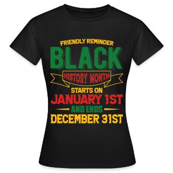 Mois de l’histoire des Noirs Histoire des Noirs - T-shirt Femme - noir - Devant - AI Model Female 172 dark (172cm)
