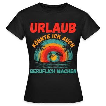 Sommerurlaub Urlauber Urlaub - Frauen T-Shirt - Schwarz - Vorne - AI Model Female 172 dark (172cm)