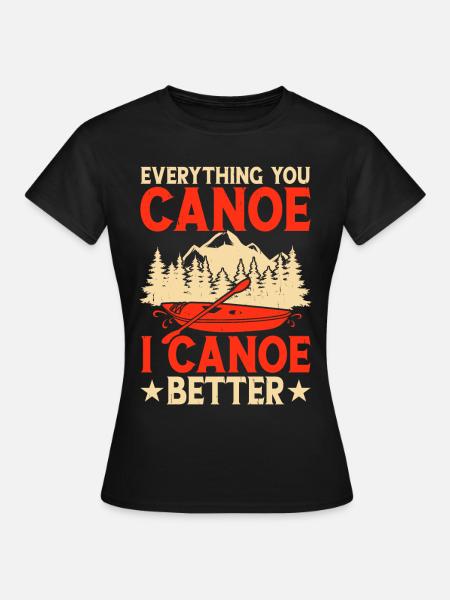 Canoë Canoéiste Canoéiste - T-shirt Femme - noir