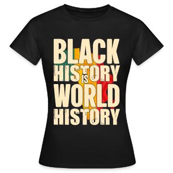 Black History Month Black History - Frauen T-Shirt - Schwarz - Vorne - AI Model Female 172 dark (172cm)